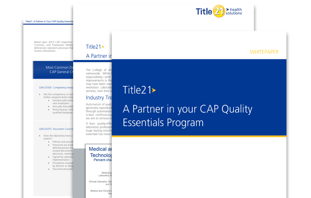 Title21: A Partner in Your CAP Quality Essentials Program - Title21 ...